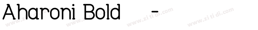 Aharoni Bold 粗体字体转换